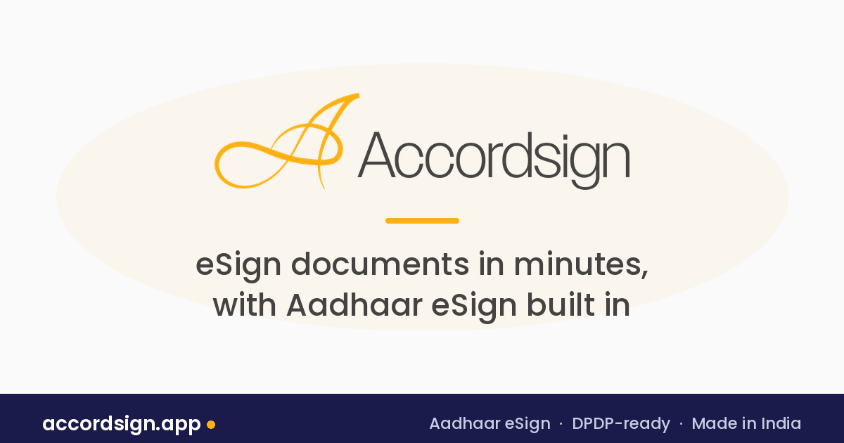 What we shipped at Accordsign — multi-signer Aadhaar eSign, automatic signature reminders, and faster Aadhaar signing